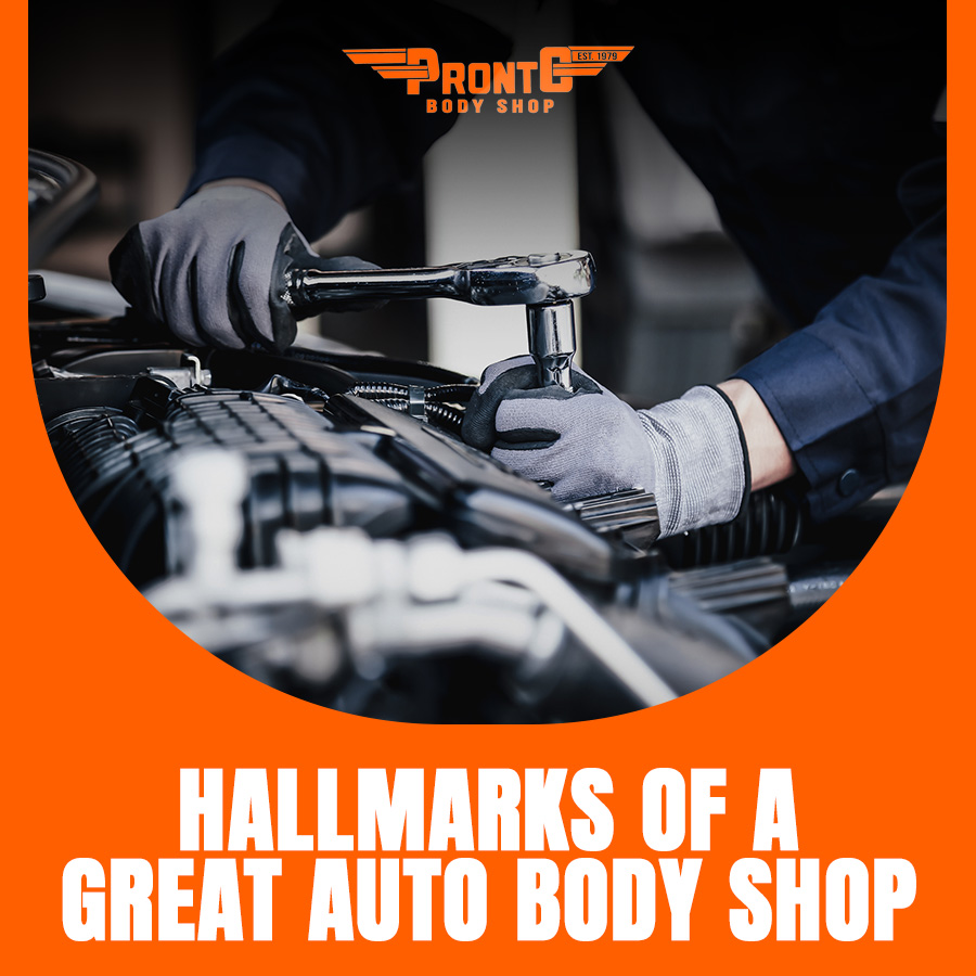 Hallmarks of a Great Auto Body Shop
